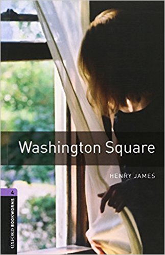 WASHINGTON SQUARE (OXFORD BOOKWORMS LIBRARY, LEVEL 4) Book + MP3 download