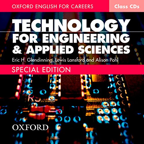 TECHNOLOGY FOR ENGINEERING AND APPLIED SCIENCES (OXFORD ENGLISH FOR CAREERS) 1 Class Audio CD