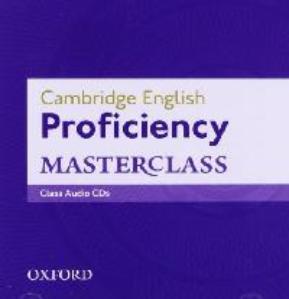 CAMBRIDGE ENGLISH: PROFICIENCY MASTERCLASS Class AudioCDs