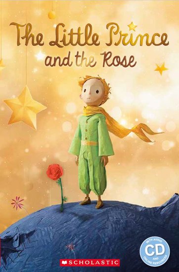 LITTLE PRINCE AND THE ROSE, THE (POPCORN ELT READERS, LEVEL 2) Book + Audio CD