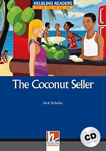 COCONUT SELLER, THE (HELBLING READERS BLUE, FICTION, LEVEL 5) Book + Audio CD