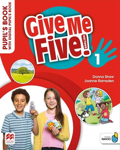 GIVE ME FIVE! 1 Pupil's Book with Digital Pupil's Book and Navio App