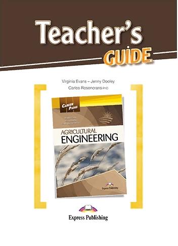 AGRICULTURAL ENGINEERING (CAREER PATHS) Teacher's Guide