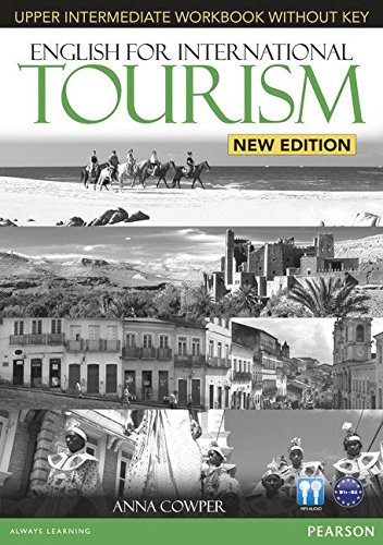ENGLISH FOR INTERNATIONAL TOURISM New ED UPPER-INTERMEDIATE Workbook without Answers + Audio CD