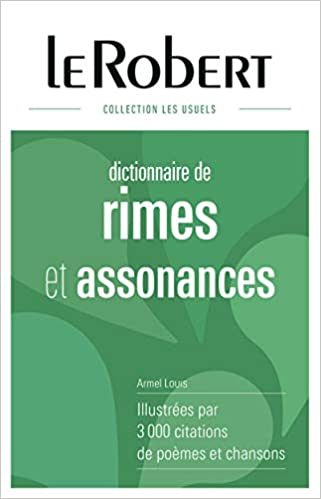 Le Robert Dictionnaire de rimes et assonances
