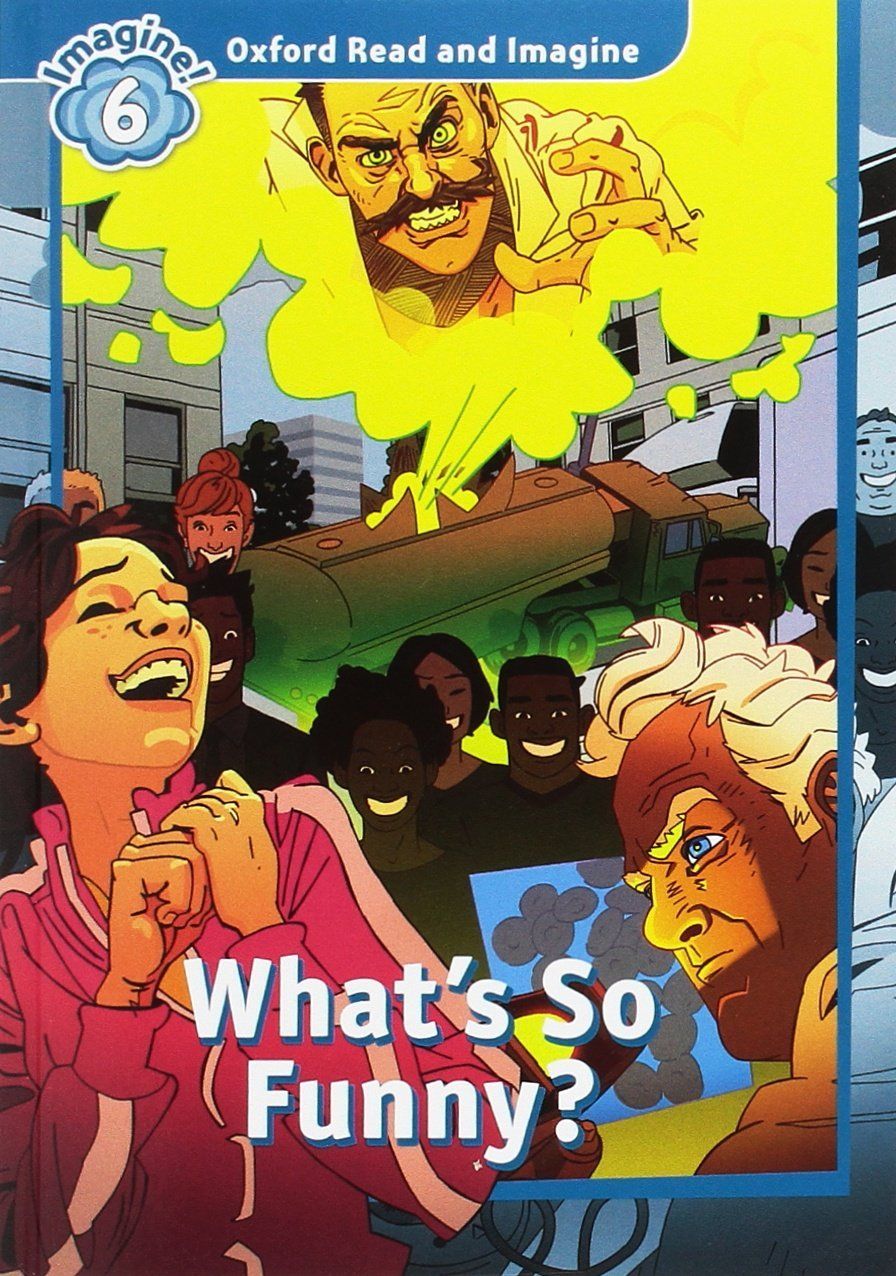 WHAT'S SO FUNNY? (OXFORD READ AND IMAGINE, LEVEL 6) Book with MP3 download