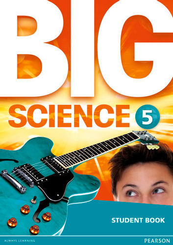 BIG SCIENCE 5 Student's Book