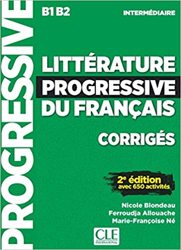 LITTERATURE PROGRESSIVE DU FRANCAIS 2ED INTERMEDIAIRE Corriges
