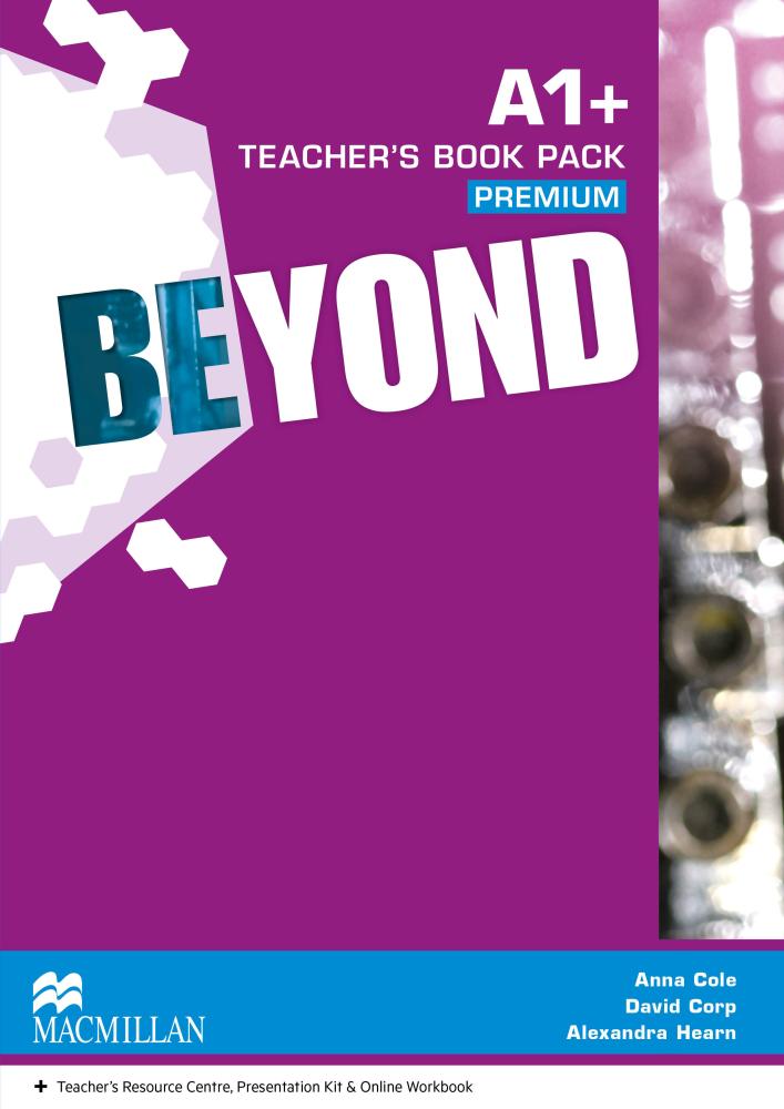 BEYOND A1+ Teacher's Book Premium Pack