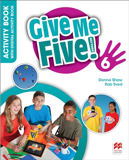GIVE ME FIVE! 6 Activity Book and Digital Activity Book
