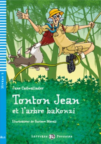 TONTON JEAN ET L'ARBRE BAKONZI (LECTURES ELI POUSSINS, NIVEAU 3) Livre + Audio CD