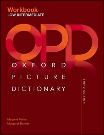 OXFORD PICTURE DICTIONARY 3RD EDITION LOW-INTERMEDIATE Workbook