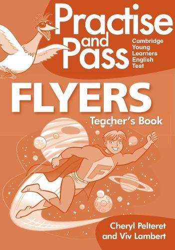PRACTISE AND PASS YLE Flyers Teacher's Book + Audio CD