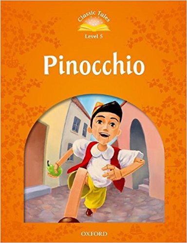 PINOCCHIO (CLASSIC TALES 2nd ED, LEVEL 5) Book