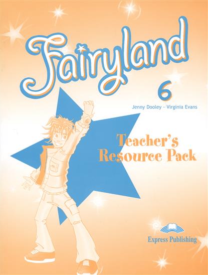 FAIRYLAND 6 Teacher's Resource Pack