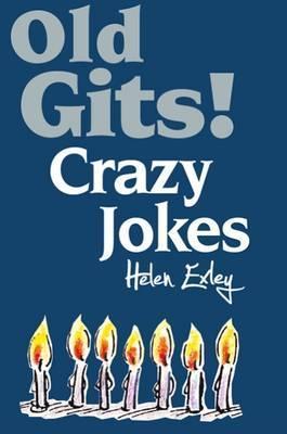 HE JEWELS Old Gits! Crazy Jokes