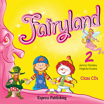 FAIRYLAND 2 Class Audio CDs 