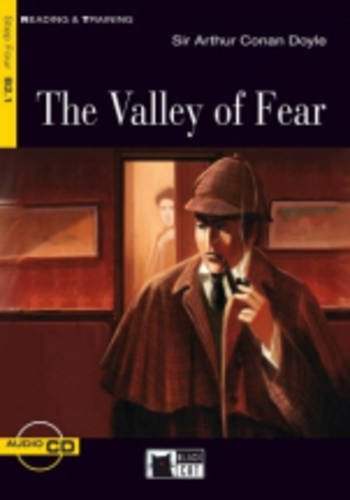 VALLEY OF FEAR,THE (READING & TRAINING STEP4, B2.1)Book+ AudioCD