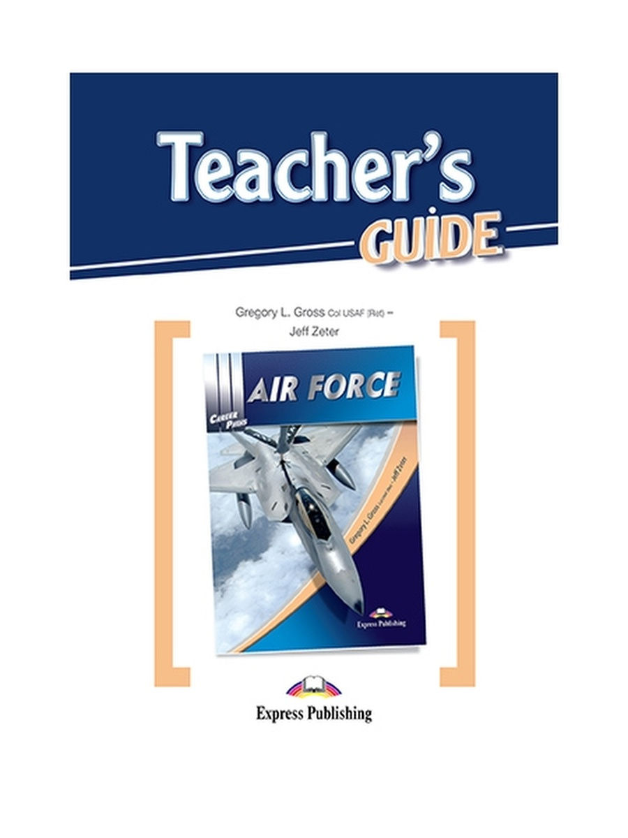AIR FORCE (CAREER PATHS) Teacher's Guide