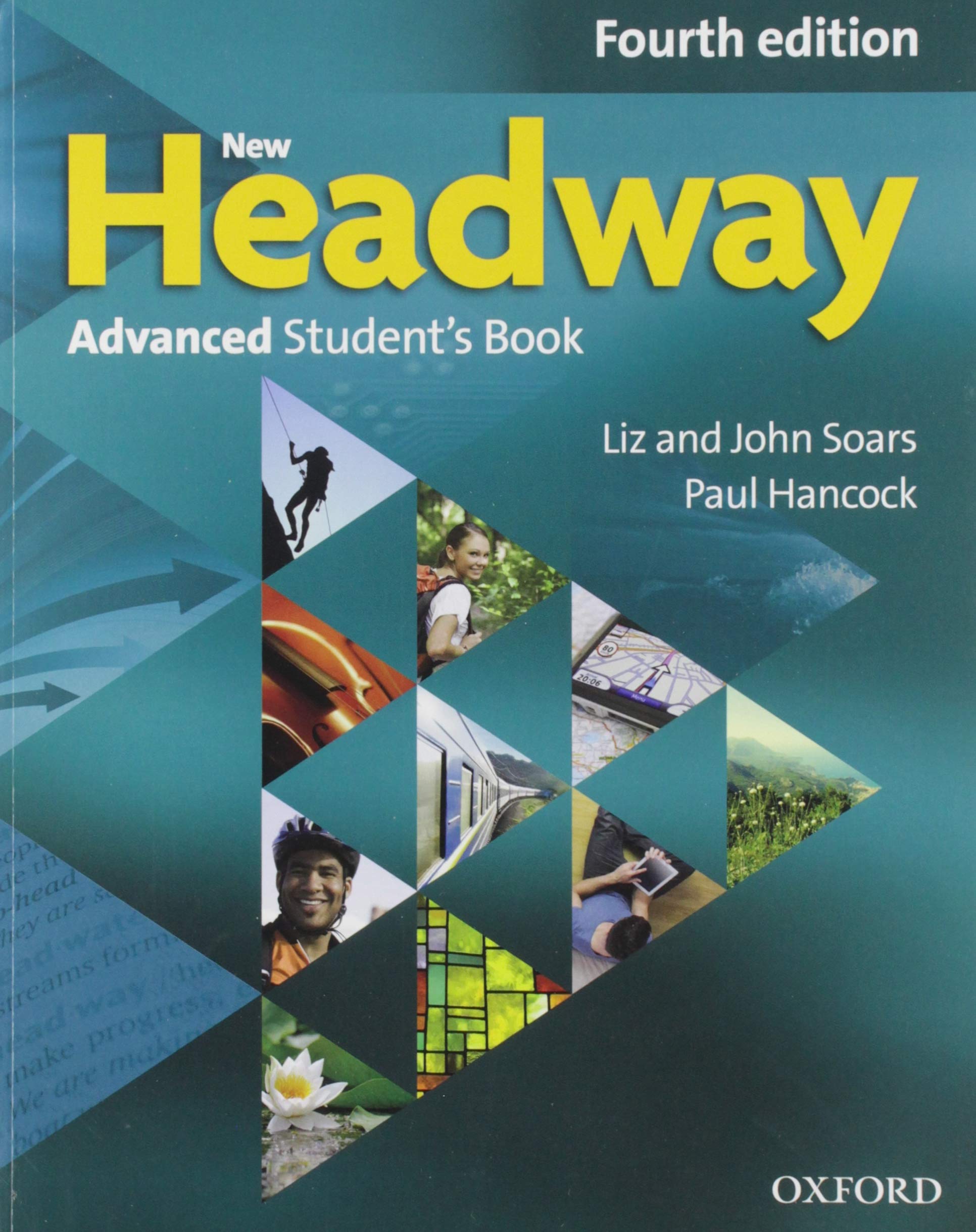 New headway advanced. New Headway Advanced 4th. Oxford Headway 4 Edition book. New Headway 4th Edition. New Headway, Oxford.