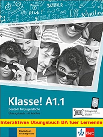 KLASSE! A1.1 Interaktives Übungsbuch DA fuer Lernende