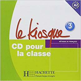 LE KIOSQUE 3 CD Audio Classe 