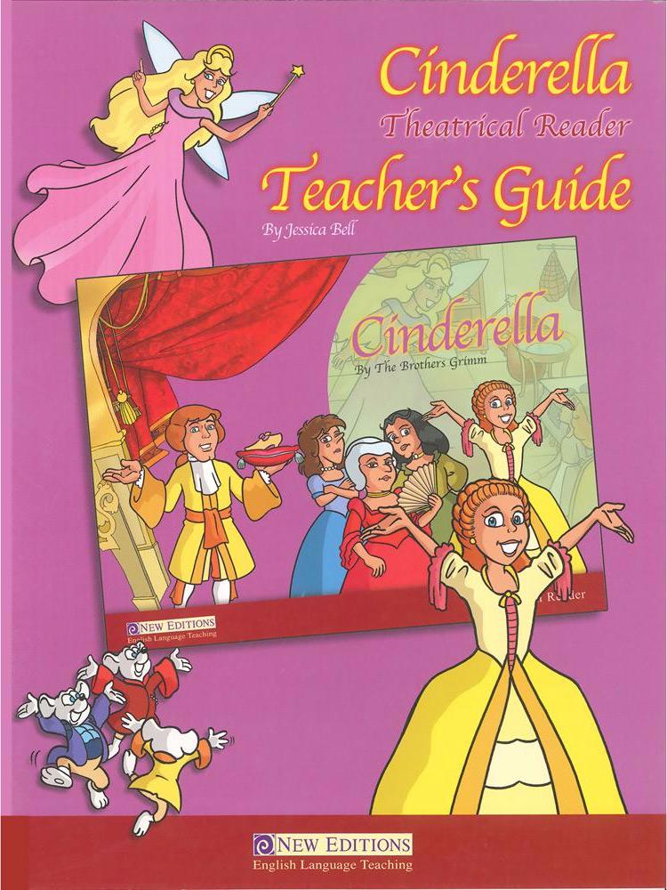CINDERELLA (THEATRICAL READERS, LEVEL 3) Teacher's Book