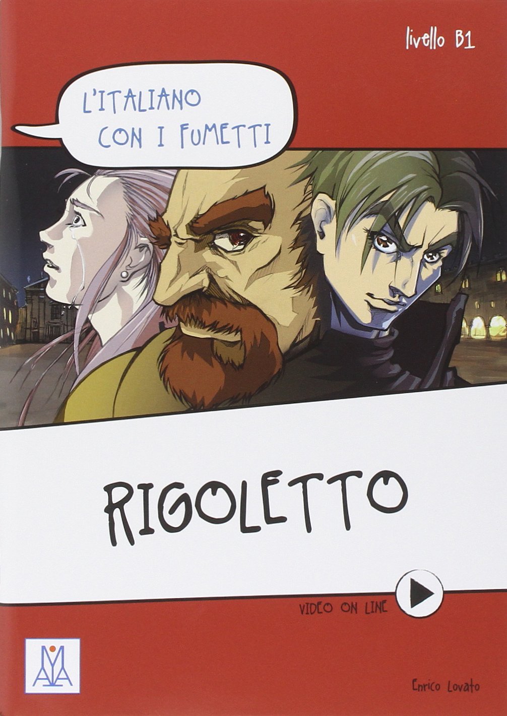 L’ITALIANO CON I FUMETTI Rigoletto Libro