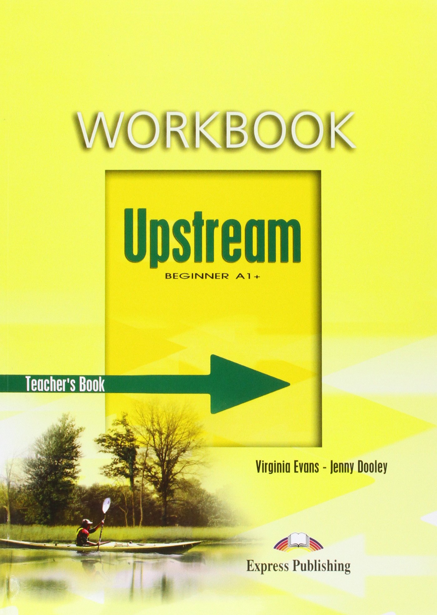 UPSTREAM BEGINNER Workbook Teacher's Book