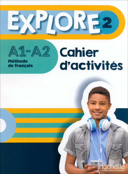 EXPLORE 2 Cahier d'activites+Parcours digital