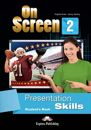ON SCREEN 2 Presentation Skills Student's Book