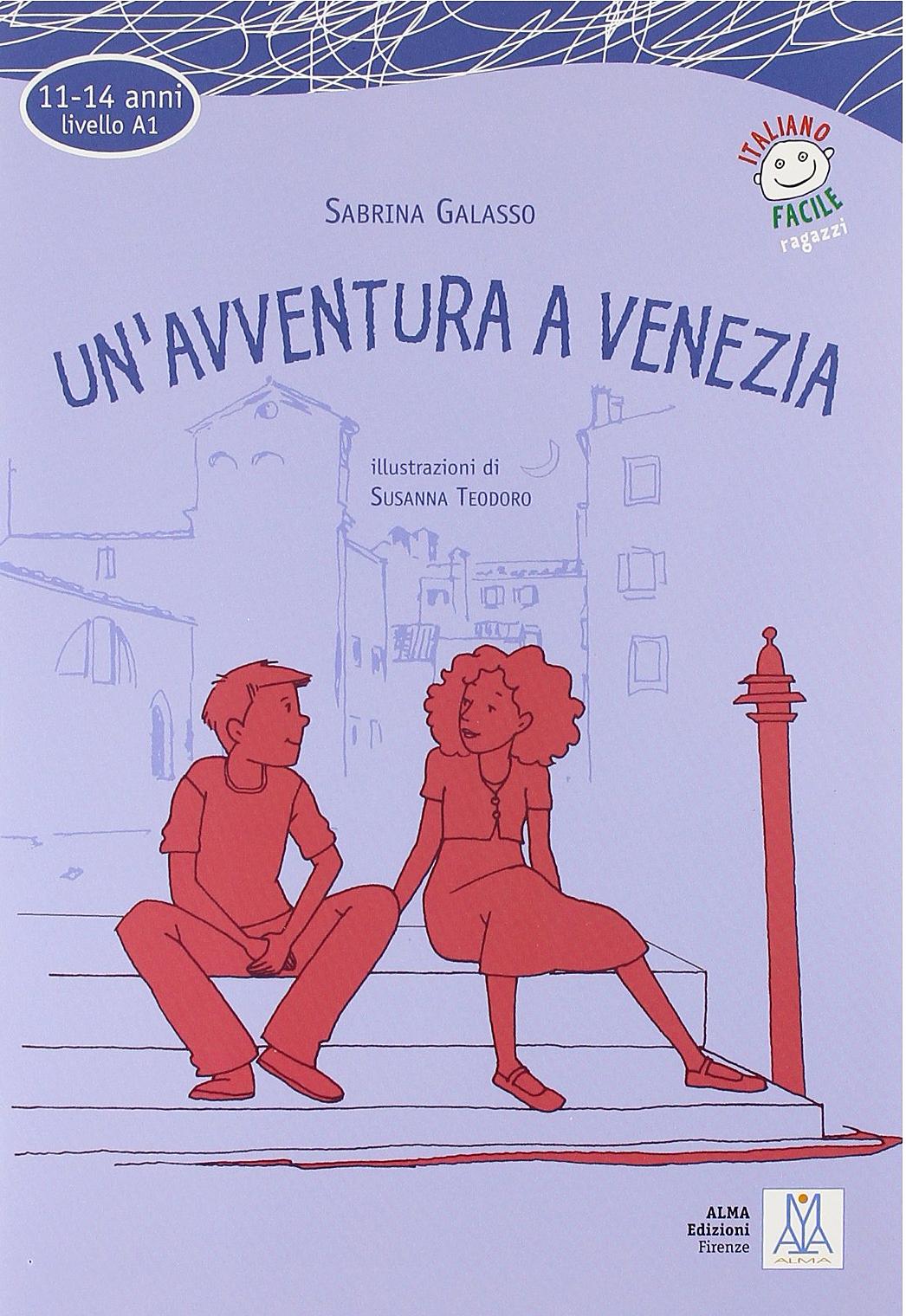 ITALIANO FACILE PER RAGAZZI Un'avventura a Venezia Libro + CD Audio