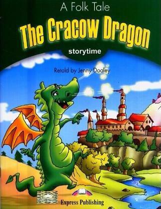 CRACOW DRAGON (STORYTIME, STAGE 3) Book