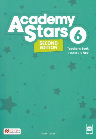 ACADEMY STARS SECOND EDITION Level 6 Teacher's Book with App