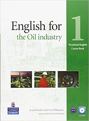 ENGLISH FOR OIL AND GAS (VOCATIONAL ENGLISH) 1 Course Book + CD-ROM