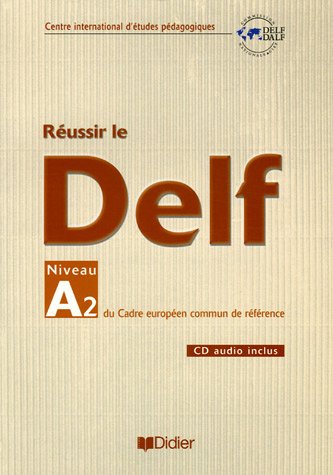 REUSSIR LE DELF A2 Cahier + Audio CD