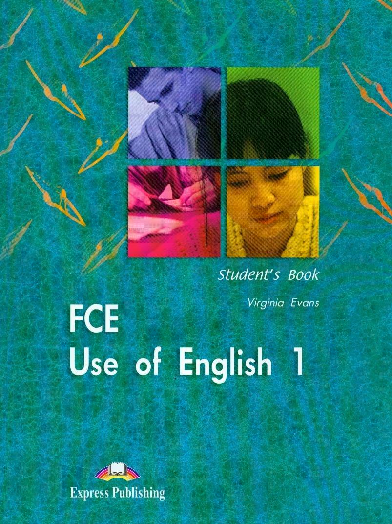 FCE USE OF ENGLISH 1 New ED Student's Book