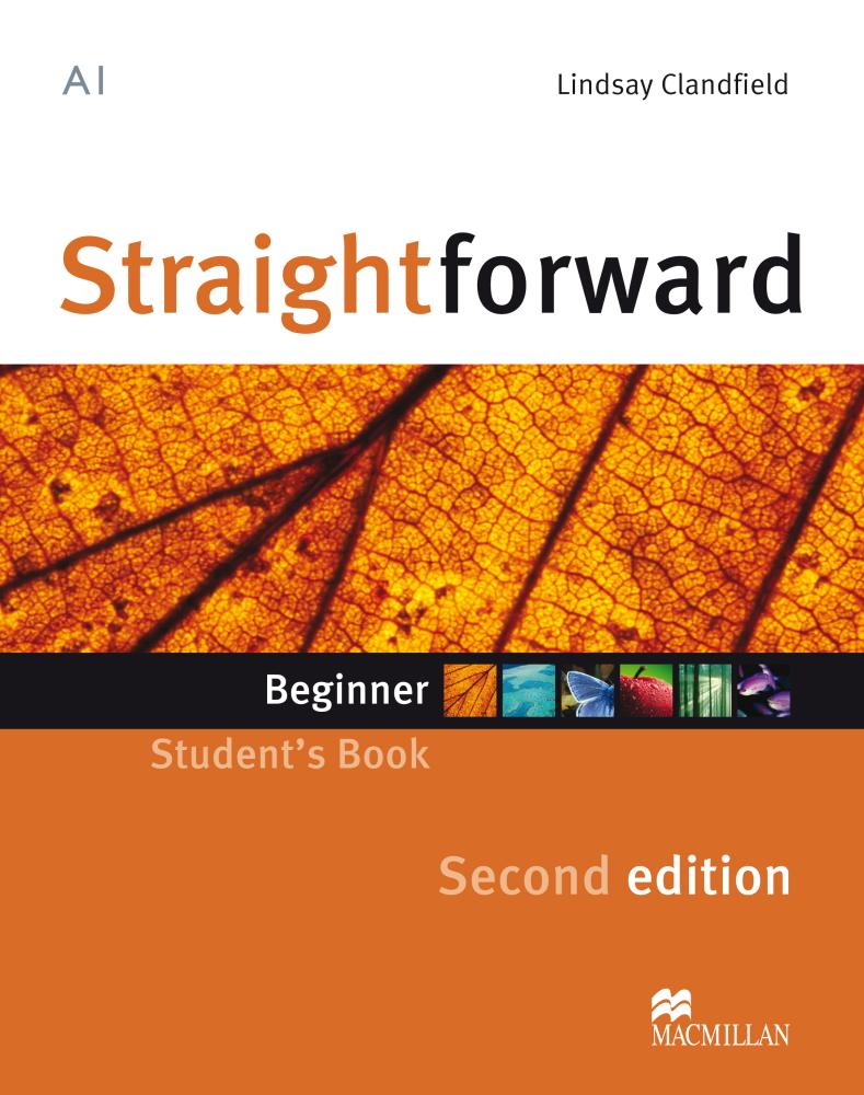 STRAIGHTFORWARD 2nd ED Beginner Student's Book