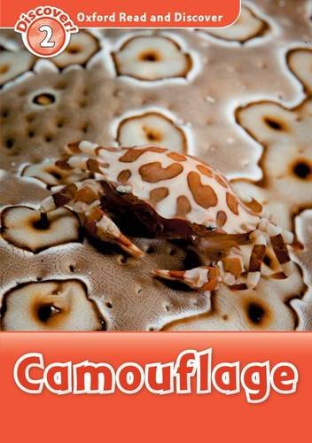 CAMOUFLAGE (OXFORD READ AND DISCOVER, LEVEL 2) Book