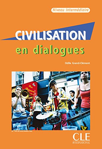 CIVILISATION EN DIALOGUES INTERMEDIAIRE Livre + Audio CD