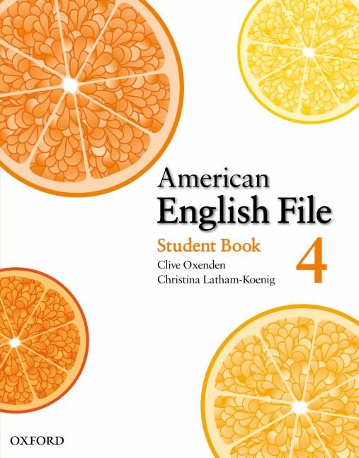 AMERICAN ENGLISH FILE 4 Student's Book