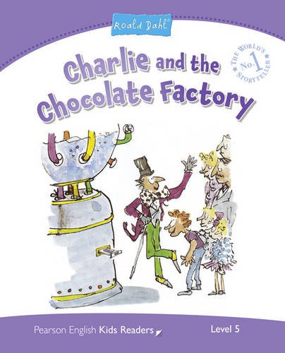 CHARLIE AND THE CHOCOLATE FACTORY (PENGUIN KIDS, LEVEL 5) Book
