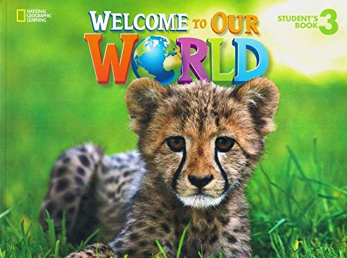 WELCOME TO OUR WORLD 3 Student's Book