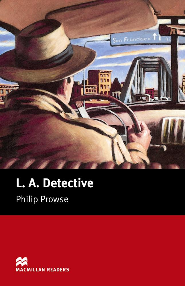 L.A. DETECTIVE (MACMILLAN READERS, STARTER) Book 