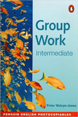GROUP WORK INTERMEDIATE (PENGUIN ENGLISH PHOTOCOPIABELS)