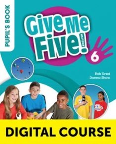 GIVE ME FIVE! 6 Digital Student's Book with Navio App and Online Workbook Online Code