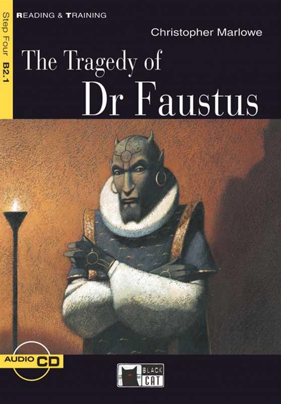 TRAGEDY OF DR FAUSTUS,THE (READING & TRAINING STEP4, B2.1)Book+ AudioCD