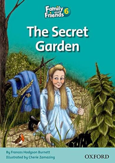 FAMILY AND FRIENDS Reader 6B The secret garden