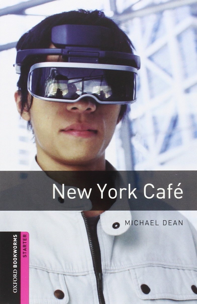 NEW YORK CAFE (OXFORD BOOKWORMS LIBRARY, STARTER) Book