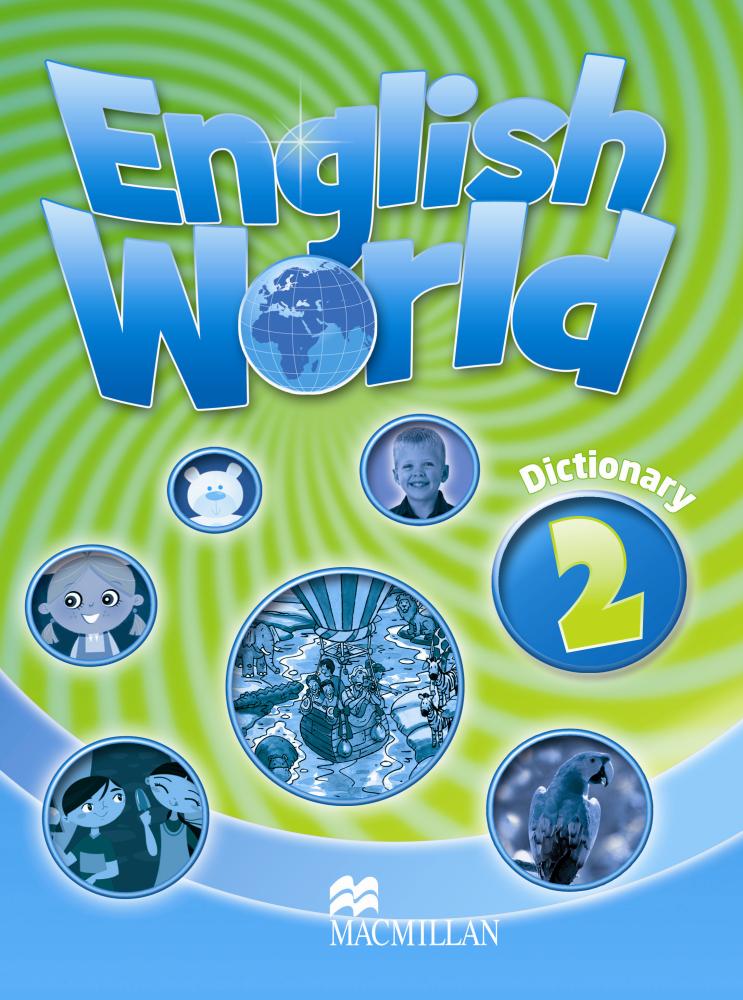ENGLISH WORLD 2 Dictionary